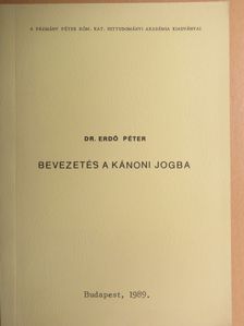 Dr. Erdő Péter - Bevezetés a kánoni jogba [antikvár]