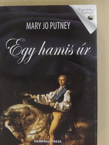 Mary Jo Putney - Egy hamis úr [antikvár]