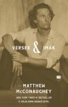 Matthew McConaughey - Versek &amp; imák