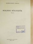 Kodolányi János - Boldog békeidők [antikvár]