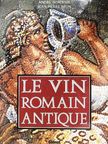 André Tchernia - Le Vin Romain Antique [antikvár]