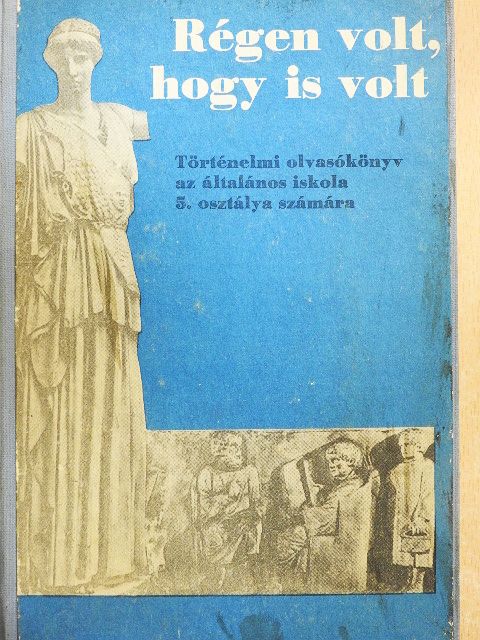 Filla István - Régen volt, hogy is volt [antikvár]