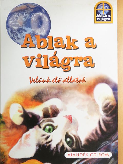 Miro Radnik - Ablak a világra - Velünk élő állatok - CD-vel [antikvár]