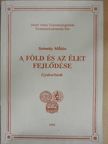 Dr. Szónoky Miklós - A Föld és az élet fejlődése [antikvár]