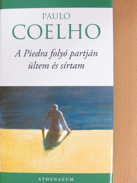 Paulo Coelho - A Piedra folyó partján ültem, és sírtam [antikvár]