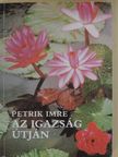 Petrik Imre - Az igazság útján [antikvár]