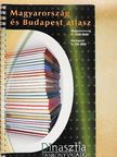 Magyarország és Budapest atlasza [antikvár]
