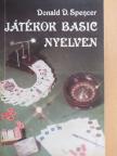 Donald D. Spencer - Játékok BASIC nyelven [antikvár]