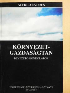 Alfred Endres - Környezetgazdaságtan [antikvár]