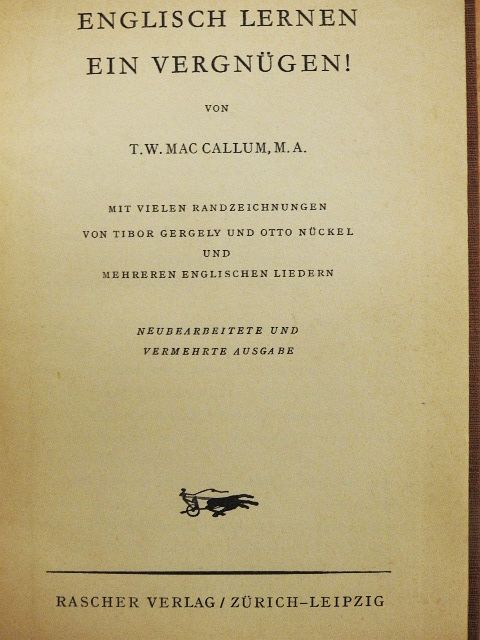 T. W. Mac Callum - Englisch Lernen ein Vergnügen! [antikvár]