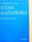 Alekszandr R. Lurija - Utam a lélekhez [antikvár]