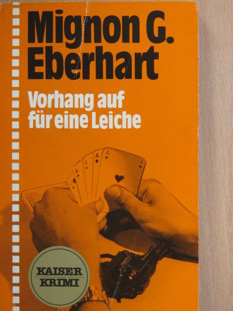 Mignon G. Eberhart - Vorhang auf für eine Leiche [antikvár]