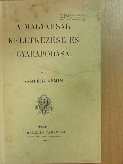 Vámbéry Ármin - A magyarság keletkezése és gyarapodása [antikvár]