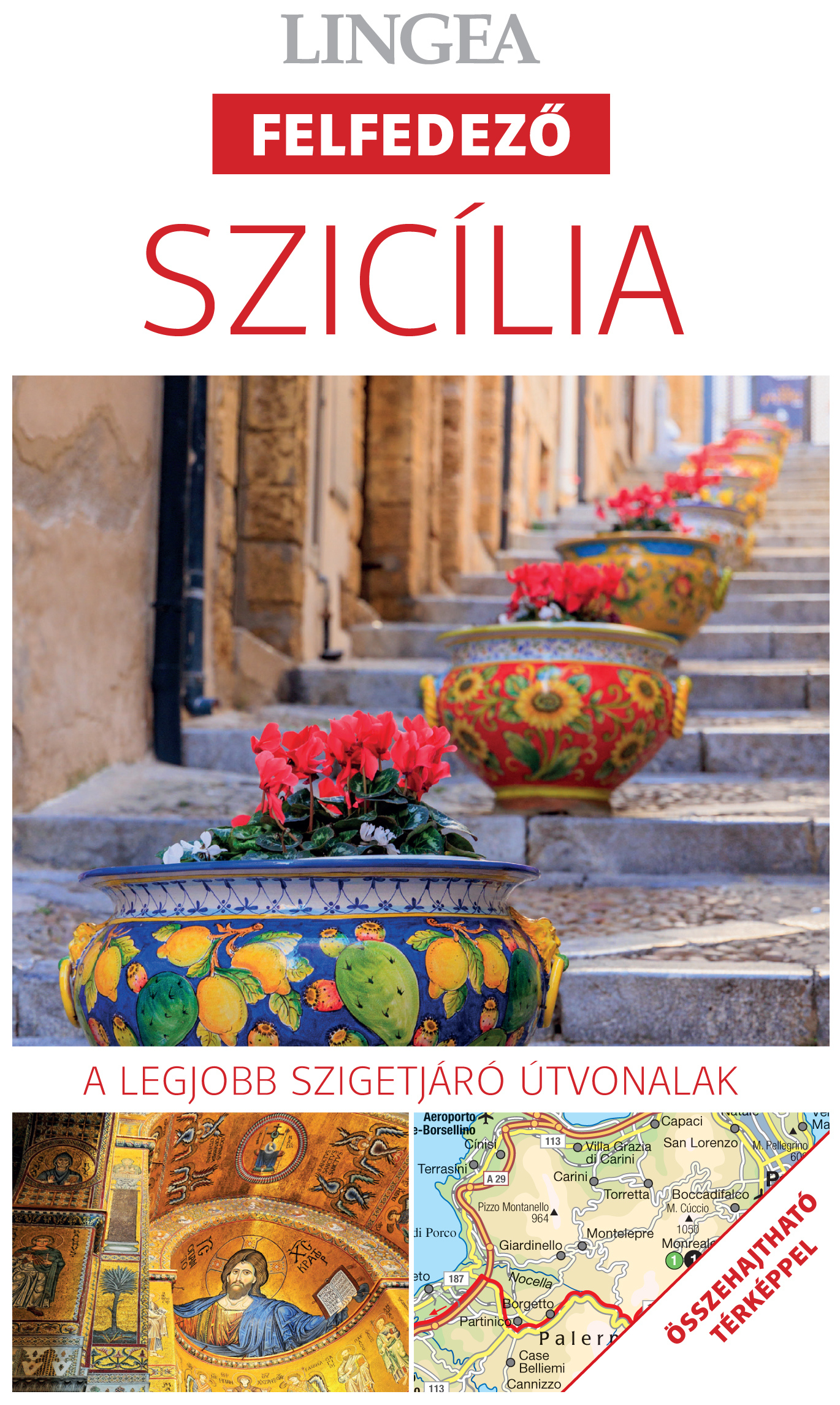 Susie Boulton - Lisa Gerard - Sharp - Daniel Mosseri - Ros Belford[Szerző] - Szicília - Felfedező, 2. kiadás