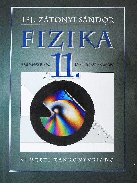 Ifj. Zátonyi Sándor - Fizika 11. [antikvár]