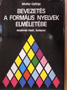 Révész György - Bevezetés a formális nyelvek elméletébe [antikvár]