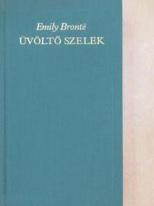 Emily Brontë - Üvöltő szelek [antikvár]
