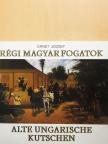 Ernst József - Régi magyar fogatok [antikvár]