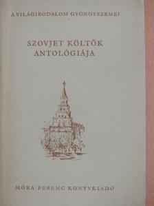 Alekszandr Blok - Szovjet költők antológiája [antikvár]