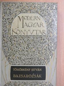 Tömörkény István - Bazsarózsák [antikvár]