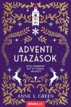 Anne L. Green - Adventi utazások