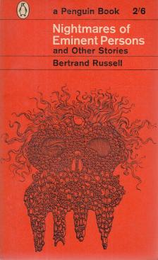 Bertrand Russell - Nightmares of Eminent Persons [antikvár]