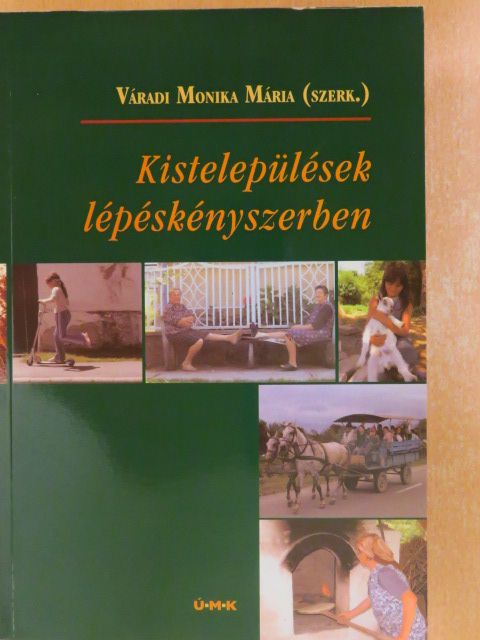 Baumann Tímea - Kistelepülések lépéskényszerben [antikvár]