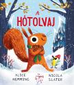 Alice Hamming - Nicola Slater - A hótolvaj