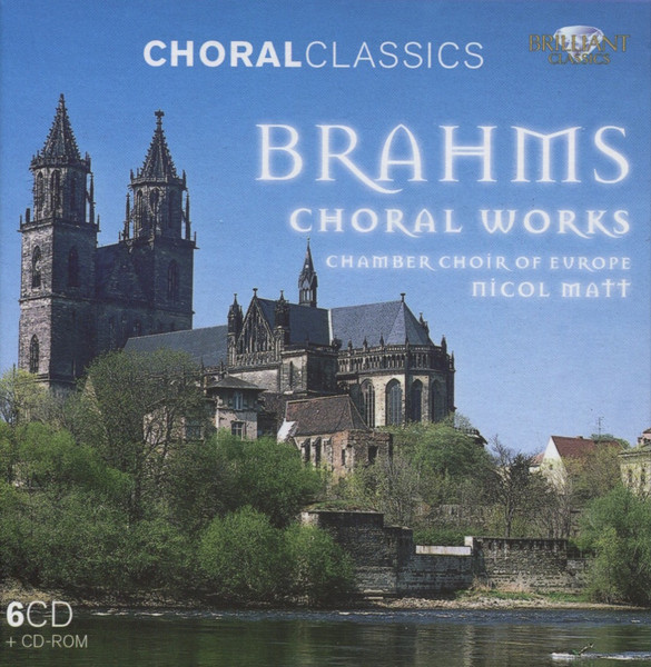BRAHMS... - CHORAL WORKS 6CD+CD-ROM NICOL MATT