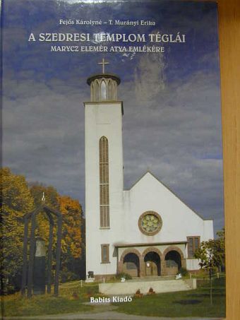 A szedresi templom téglái [antikvár]