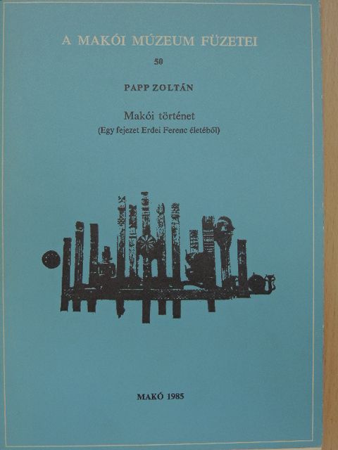 Papp Zoltán - Makói történet [antikvár]