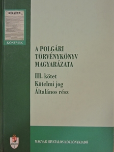 Dr. Czuczai Jenő - A polgári törvénykönyv magyarázata III. [antikvár]