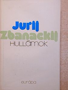 Jurij Zbanackij - Hullámok [antikvár]