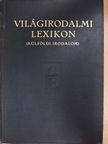 Dr. Antal Géza - Világirodalmi Lexikon III. (töredék) [antikvár]