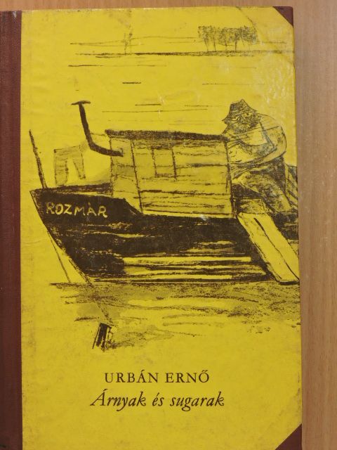 Urbán Ernő - Árnyak és sugarak [antikvár]