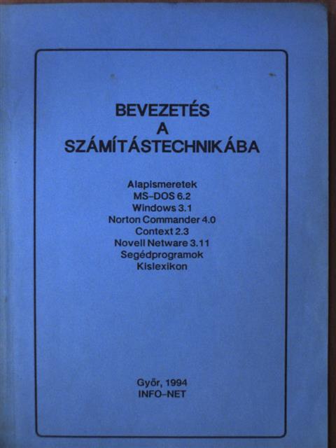 Bauer Péter - Bevezetés a számítástechnikába [antikvár]