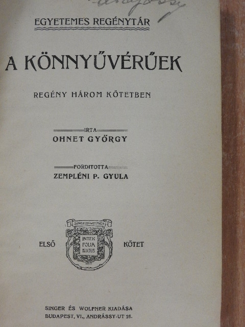 Ohnet György - A könnyűvérűek I-III. [antikvár]