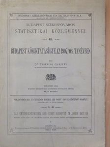 Dr. Thirring Gusztáv - Budapest közoktatásügye az 1907/08. tanévben [antikvár]