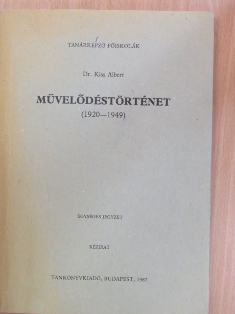 Dr. Kiss Albert - Művelődéstörténet [antikvár]