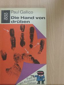 Paul Gallico - Die Hand von drüben [antikvár]