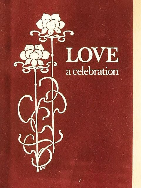 Love, a celebration [antikvár]
