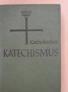 Katholischer Katechismus [antikvár]