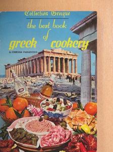 Chrissa Paradissis - The Best Book of Greek Cookery [antikvár]