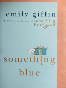 Emily Giffin - Something Blue [antikvár]