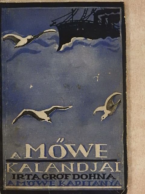 Gróf Dohna-Schlodien Miklós - A "Möwe" kalandjai [antikvár]