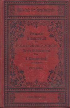 B. Manassewitsch - Praktische Grammatik der Polnischer Sprache [antikvár]