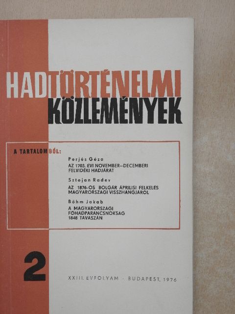 Dr. Bőhm Jakab - Hadtörténelmi Közlemények 1976/2. [antikvár]