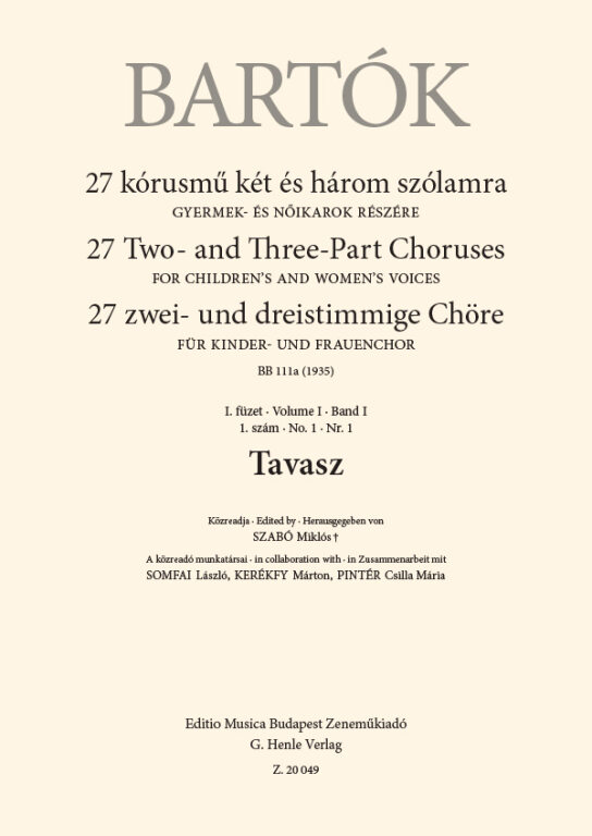 Bartók Béla - 27 KÓRUSMŰ KÉT ÉS HÁROM SZÓLAMRA I. FÜZET 1. SZÁM - TAVASZ