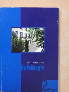 Arday István - Avasi Gimnázium évkönyv 2001-2002 [antikvár]