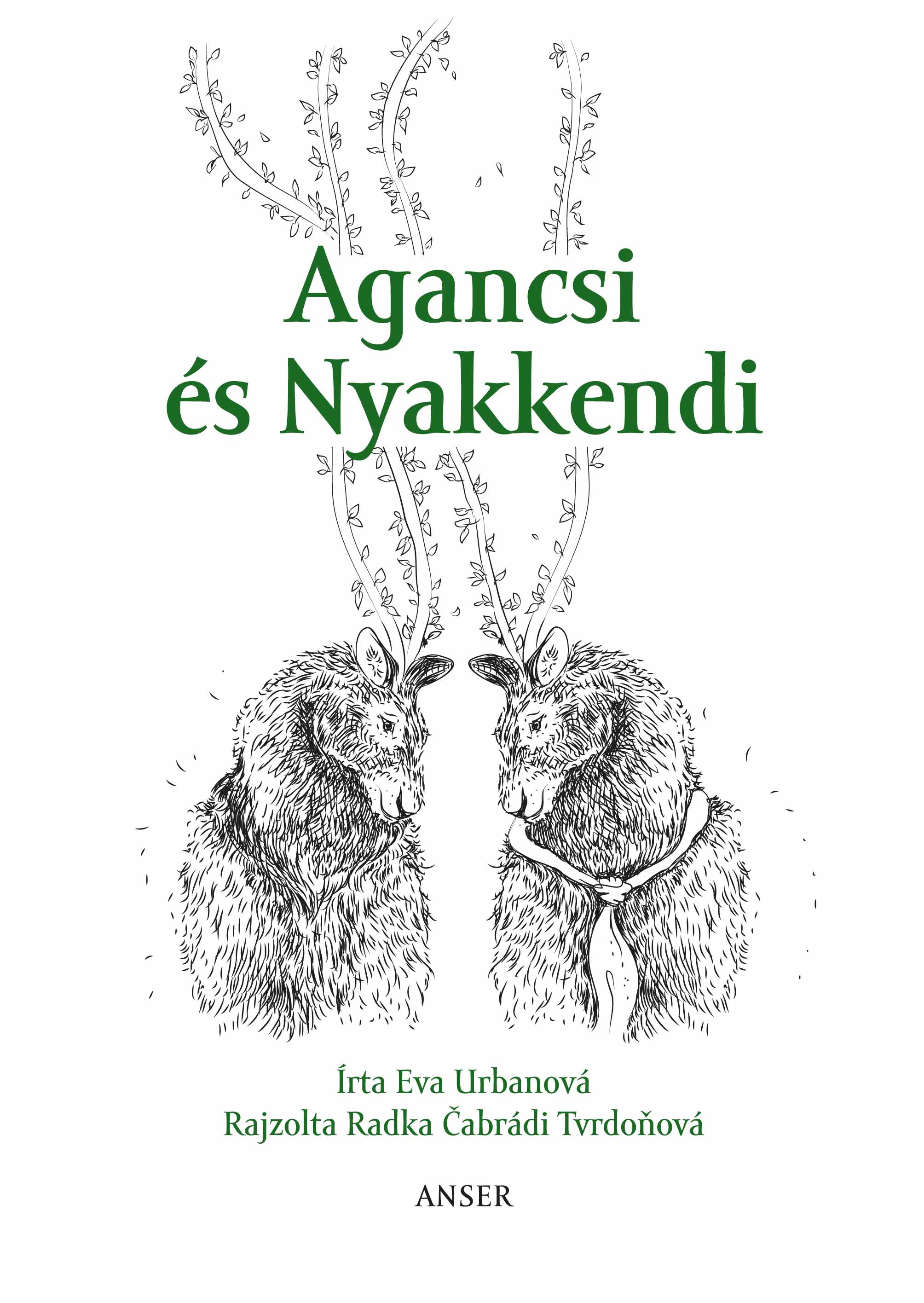 Eva Urbanová - Agancsi és Nyakkendi